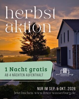 FeWo Zur Wasserburg - Herbstaktion 2026, 1 ÜN geschenkt